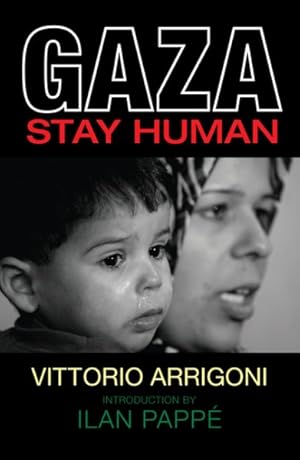 Seller image for Gaza : Stay Human for sale by GreatBookPricesUK