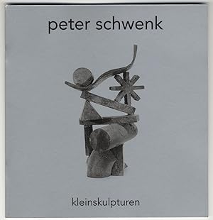 peter schwenk - kleinskulpturen - 1996-2001 - eine auswahl. -