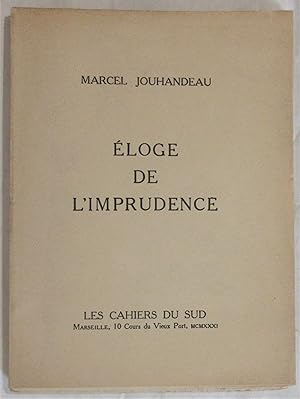 Eloge de l'Imprudence