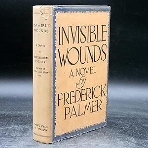 Invisible Wounds: A Novel (First Edition)