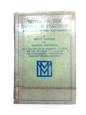 Seller image for Notes on the Theory of Teaching Margaret Morris Movement for sale by World of Rare Books