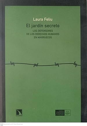 Seller image for El jardn secreto. Los defensores de los derechos humanos en Marruecos for sale by Llibres Capra