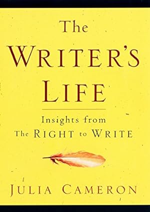 Seller image for The Writer's Life: Insights from The Right to Write for sale by Reliant Bookstore