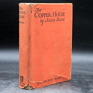 The Copper House: A Detective Story (First Edition)