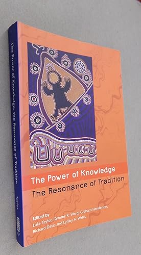 Seller image for The Power of Knowledge the Resonance of Tradition for sale by Baggins Book Bazaar Ltd