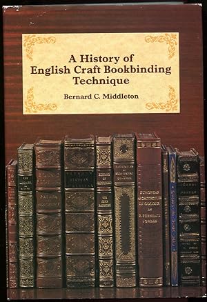Bild des Verkufers fr A History of English Craft Bookbinding Technique zum Verkauf von Leaf and Stone Books