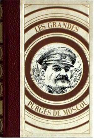 Image du vendeur pour Les grandes purges les purges de Moscou tome 3 mis en vente par Ammareal