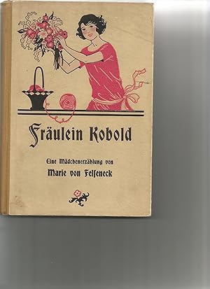 Imagen del vendedor de Frulein Kobold. Eine Erzhlung fr junge Mdchen. a la venta por Sigrid Rhle