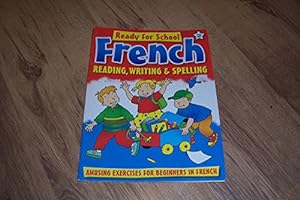 Seller image for Ready for school: French:reading,writing & spelling for sale by WeBuyBooks