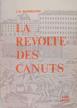 Imagen del vendedor de La rvolte des Canuts. a la venta por Philippe Lucas Livres Anciens