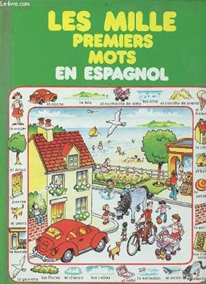 Immagine del venditore per Les mille premiers mots en espagnol avec un guide de prononciation simplifie. venduto da Le-Livre