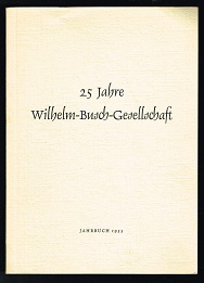 1955: 25 Jahre Wilhelm-Busch-Gesellschaft (Nr. 21 der zwanglosen Mitteilungen der Wilhelm-Busch-G...