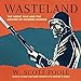 Bild des Verkufers fr Wasteland: The Great War and the Origins of Modern Horror [Audio Book (CD) ] zum Verkauf von booksXpress