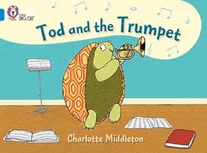 Seller image for Tod and the Trumpet : Band 04/Blue for sale by Smartbuy