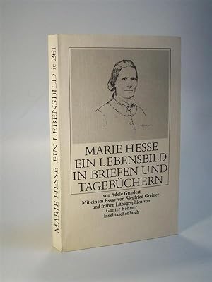 Marie Hesse. Ein Lebensbild in Briefen und Tagebüchern