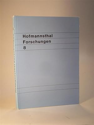 Seller image for Hofmannsthal - Forschungen 8. Sammelband zur Tagung der Hugo von Hofmannsthal-Gesellschaft in Mnchen, 19.?22. Juli 1984. Freiburg i.Br. for sale by Adalbert Gregor Schmidt