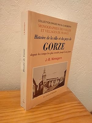 Image du vendeur pour Histoire de la ville de Gorze depuis les temps les plus reculs jusqu' nos jours mis en vente par LCDM