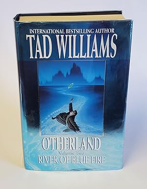 Seller image for Otherland - River of Blue Fire: Volume Two ***Signed by Author*** for sale by CURIO