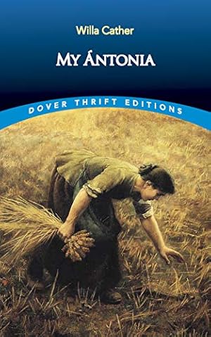 Seller image for MY NTONIA (DOVER THRIFT EDITIONS for sale by Reliant Bookstore