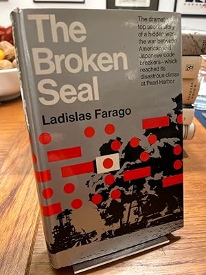 Imagen del vendedor de The Broken Seal. The Story of "Operation Magic" and the Pearl Harbor Disaster. a la venta por Altstadt-Antiquariat Nowicki-Hecht UG