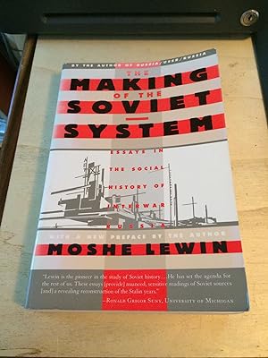 Seller image for The Making of the Soviet System: Essays in the Social History of Interwar Russia for sale by Dreadnought Books