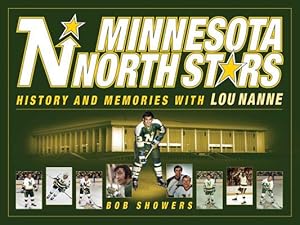 Seller image for Minnesota North Stars: History and Memories with Lou Nanne (Paperback or Softback) for sale by BargainBookStores