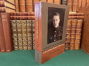 Immagine del venditore per Nobody of Any Importance: A Foot Soldier's Memoir of World War I. Edited by Phil Sutcliffe venduto da St Philip's Books, P.B.F.A., B.A.