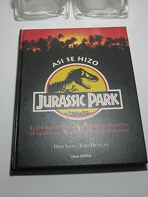 Bild des Verkufers fr AS SE HIZO JURASSIC PARK El libro que descubre todos los secretos de la ltima pelcula de Steven Spielberg zum Verkauf von ALEJANDRIA SEVILLA