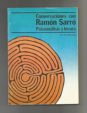 Seller image for Conversaciones con Ramn Sarr. Psicoanlisis y locura. for sale by Librera El Crabo