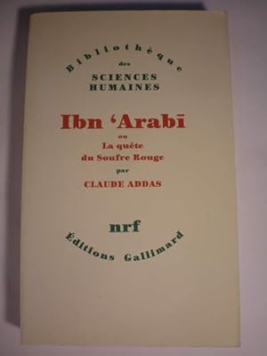 Immagine del venditore per Ibn Arabi ou la quete su Soufre Rouge venduto da Librera Antonio Azorn