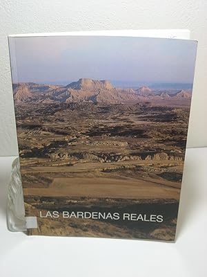 Seller image for LAS BARDENAS REALES for sale by ALEJANDRIA SEVILLA