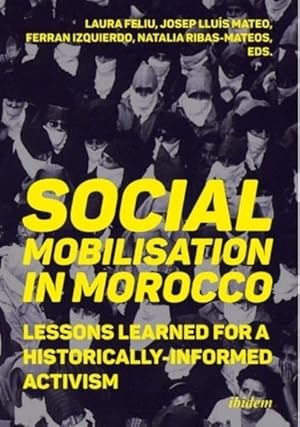 Seller image for Social Mobilization in Morocco : Lessons Learned for a Historically Informed Activism for sale by GreatBookPrices