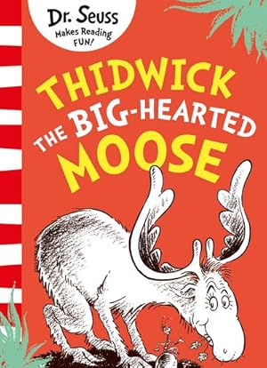 Seller image for Thidwick the Big-Hearted Moose for sale by Smartbuy