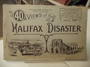 The Halifax Catastrophe. Forty Views.[cover title: 40 Views of the Halifax Disaster]