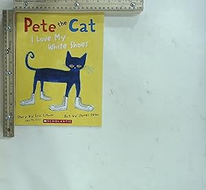 Immagine del venditore per Pete the Cat I Love My White Shoes venduto da Jenson Books Inc