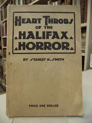 Seller image for Heart Throbs of the Halifax Horror for sale by The Odd Book  (ABAC, ILAB)