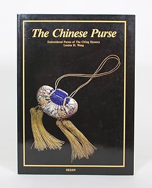 Imagen del vendedor de The Chinese Purse: Embroidered Purses of The Ch'ing Dynasty a la venta por Minotavros Books,    ABAC    ILAB