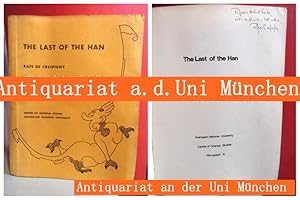 Image du vendeur pour THE LAST OF THE HAN - BEING THE CHRONICLE OF THE YEARS 181-220 A.D. AS RECORDED IN CHAPTERS 58-68 OF TYU-CHIH-T`UNG-CHIEN OF SSU-MA KUNAG mis en vente par Antiquariat an der Uni Muenchen