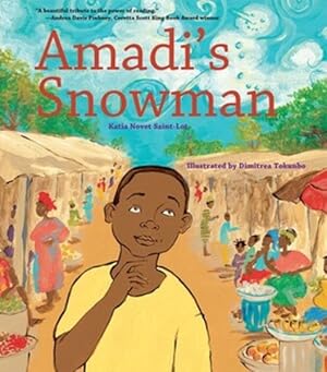 Seller image for Amadi's Snowman : A Story of Reading for sale by GreatBookPrices