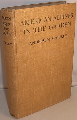 Immagine del venditore per American Alpines in the Garden venduto da Michael Fox (Ex-Bookseller)