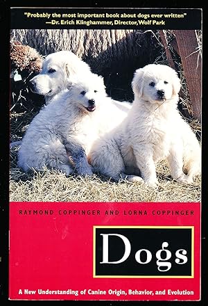 Imagen del vendedor de Dogs: A New Understanding of Canine Origin, Behavior and Evolution a la venta por Paradox Books USA