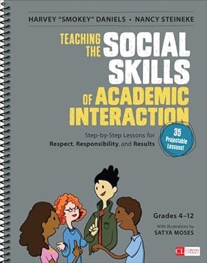Seller image for Teaching the Social Skills of Academic Interaction, Grades 4-12 : Step-by-Step Lessons for Respect, Responsibility, and Results for sale by GreatBookPrices
