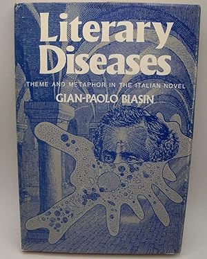 Seller image for Literary Diseases: Theme and Metaphor in the Italian Novel for sale by Easy Chair Books