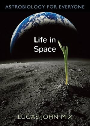Seller image for Life in Space : Astrobiology for Everyone for sale by GreatBookPrices
