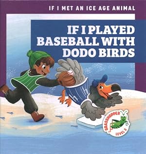 Seller image for If I Played Baseball With Dodo Birds for sale by GreatBookPricesUK