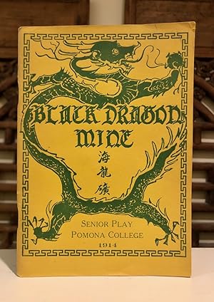 The Black Dragon Mine: A Four Act Play