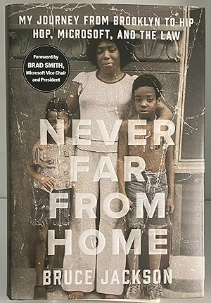 Seller image for Never Far from Home: My Journey from Brooklyn to Hip Hop, Microsoft, and the Law for sale by Books Galore Missouri