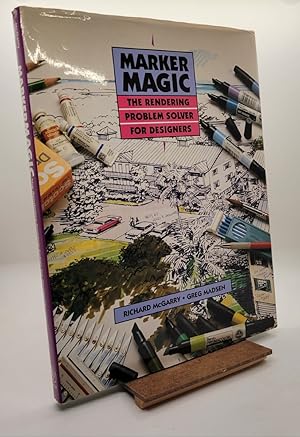 Seller image for Marker Magic: The Rendering Problem Solver for Designers for sale by Henniker Book Farm and Gifts