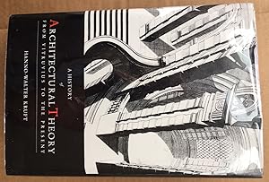 Imagen del vendedor de A HISTORY OF ARCHITECTURAL THEORY from Vitruvius to the Present. Trans. by R. Taylor, E. Callander, and A. Wood a la venta por H.L. Mendelsohn, Fine European Books