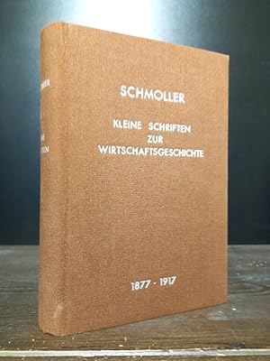 Kleine Schriften zur Wirtschaftsgeschichte, Wirtschaftstheorie und Wirtschaftspolitik, Teil 2: Au...